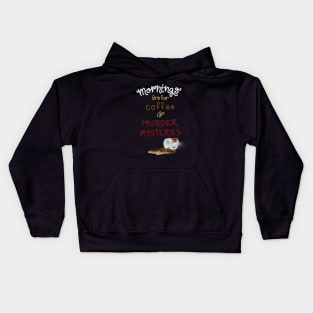 Coffee & Murder Mysteries Kids Hoodie